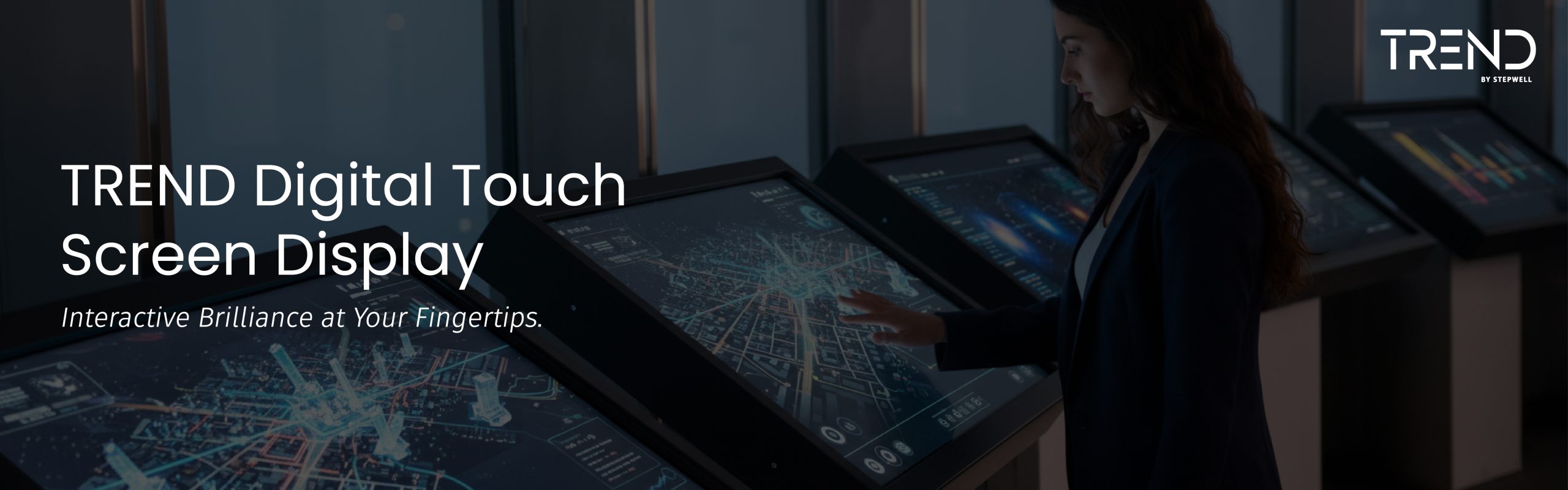 Digital Touch Screen Display by TREND
